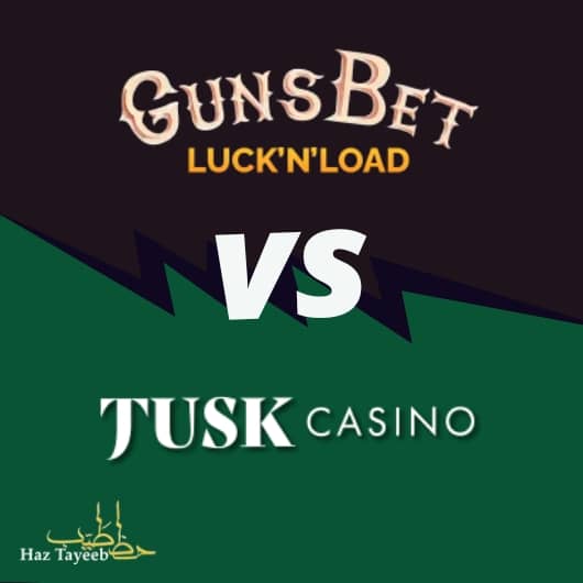 كازينو Tusk مقابل كازينو Gunsbet - أيهما أفضل للاعبين العرب؟